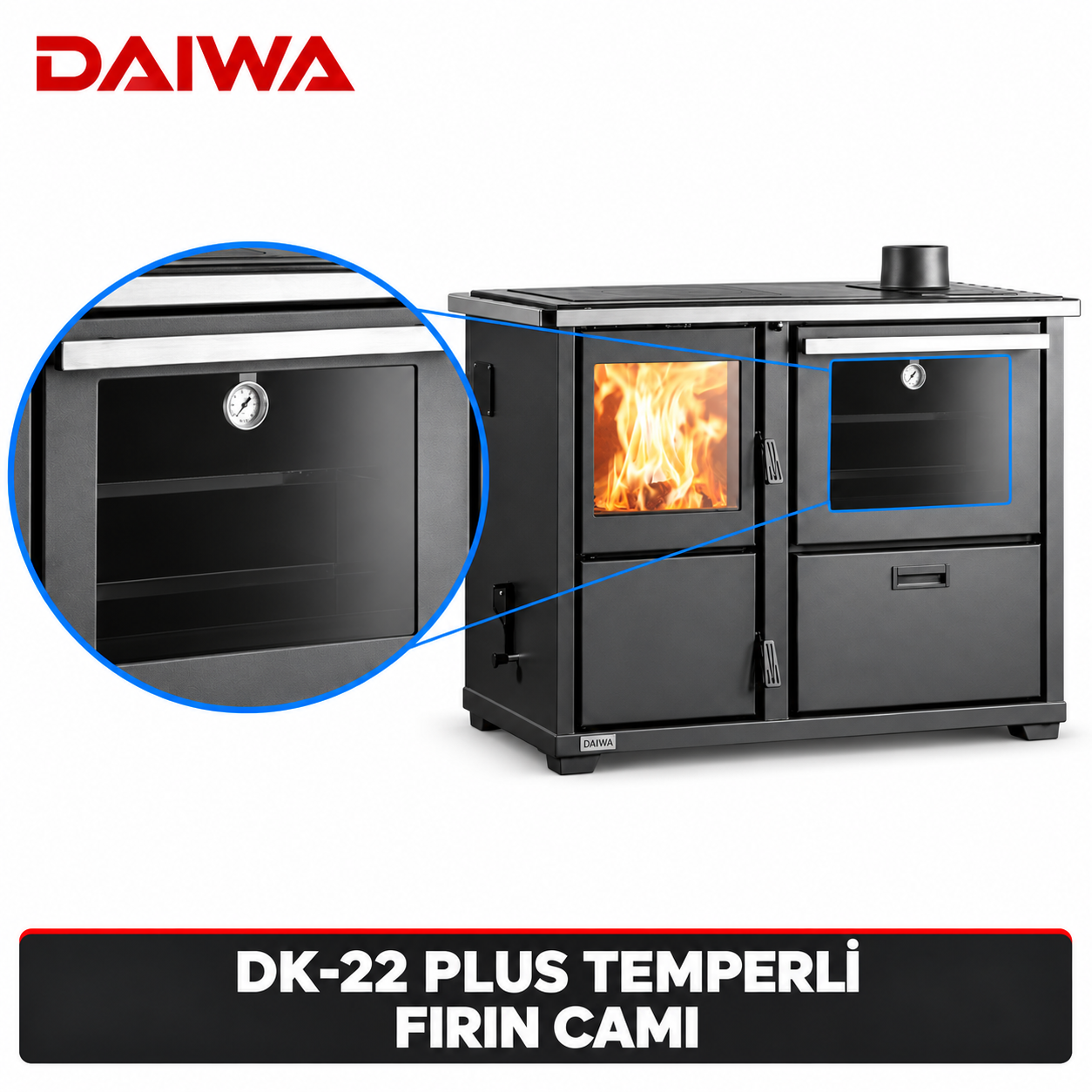 Daiwa DK-22 PLUS Temperli Fırın Camı – ilgili camın büyütülmüş görünümü