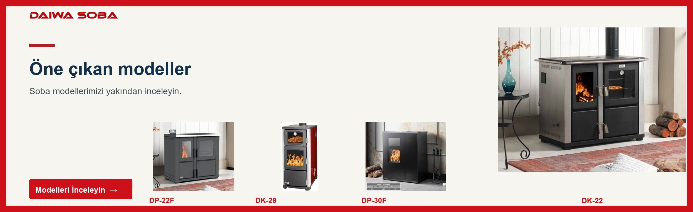 Öne çıkan modeller — DK-22, DK-29, DP-22F, DP-30F